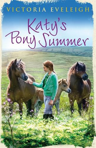 Katy's Exmoor Ponies: Katy's Pony Summer: Book 5