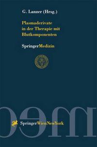 Cover image for Plasmaderivate in der Therapie mit Blutkomponenten