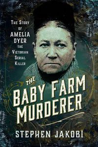 Cover image for The Baby Farm Murderer