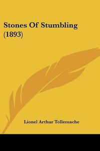 Cover image for Stones of Stumbling (1893)