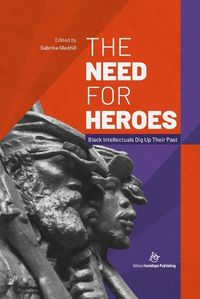 Cover image for The Need for Heroes