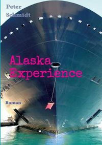 Cover image for Alaska Experience