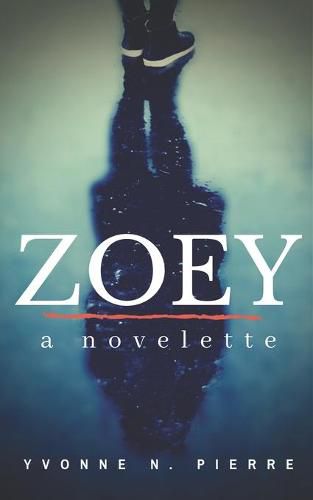 Cover image for Zoey: A Novelette