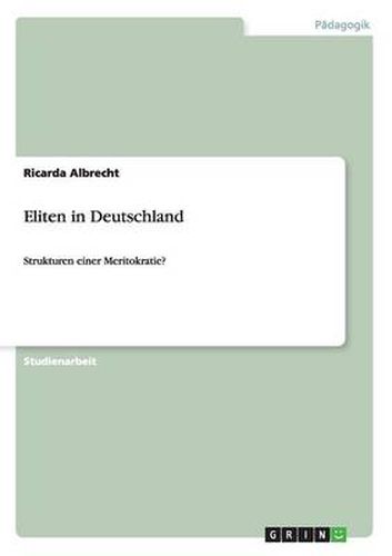 Cover image for Eliten in Deutschland: Strukturen einer Meritokratie?