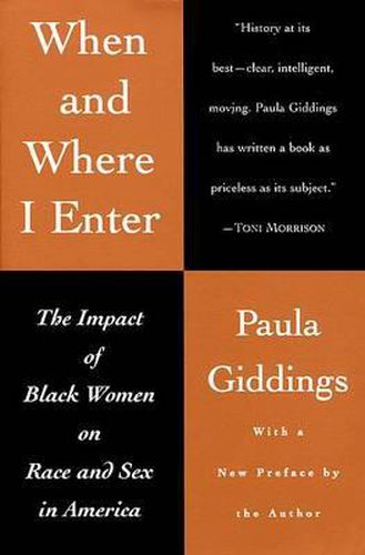 Cover image for When and Where I Enter: The Impact of Black Women on Race and Sex in America