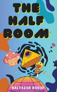 Cover image for The Half Room