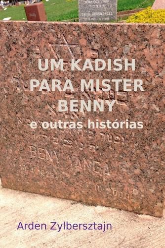 Cover image for Um Kadish Para Mister Benny