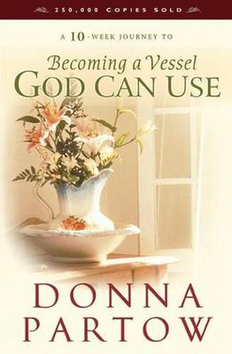 Cover image for Becoming a Vessel God Can Use