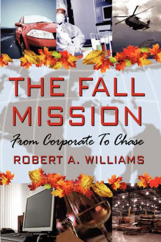 Cover image for The Fall Mission: From Corporate To Chase