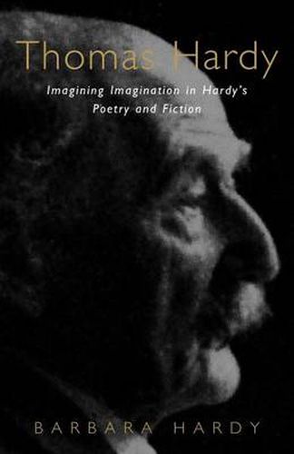 Cover image for Thomas Hardy: Imagining Imagination in Hardy's Poetry and Fiction