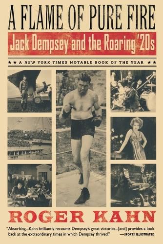 Cover image for A Flame of Pure Fire: Jack Dempsey and the Roaring '20s