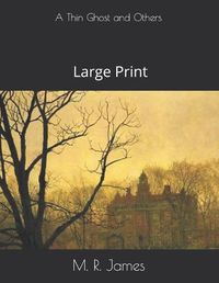 Cover image for A Thin Ghost and Others: Large Print
