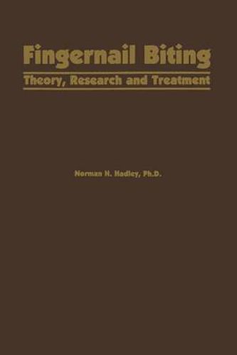 Cover image for Fingernail Biting: Theory, Research and Treatment