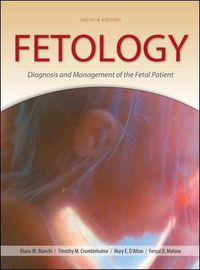 Cover image for Fetology: Diagnosis and Management of the Fetal Patient, Second Edition