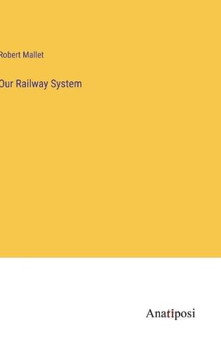 Cover image for Our Railway System