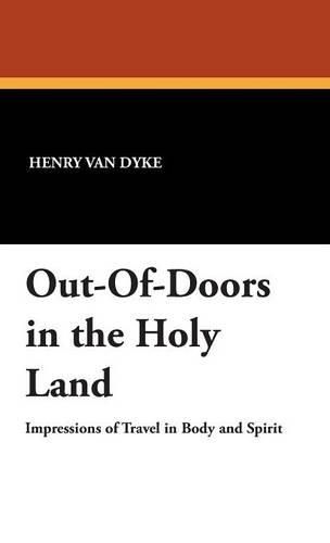 Cover image for Out-Of-Doors in the Holy Land