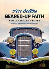 Cover image for Geared-Up Faith for Classic Car Buffs