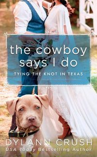 Cover image for The Cowboy Says I Do