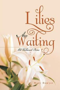 Cover image for Lilies Are Waiting