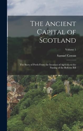 Cover image for The Ancient Capital of Scotland