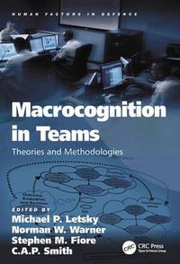Cover image for Macrocognition in Teams: Theories and Methodologies