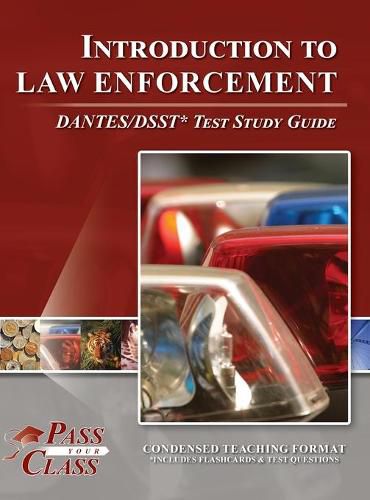 Cover image for Introduction to Law Enforcement DANTES/DSST Test Study Guide