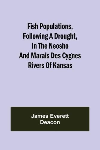 Fish Populations, Following a Drought, in the Neosho and Marais des Cygnes Rivers of Kansas