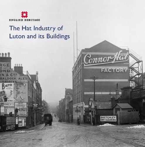 Cover image for The Hat Industry of Luton and its Buildings