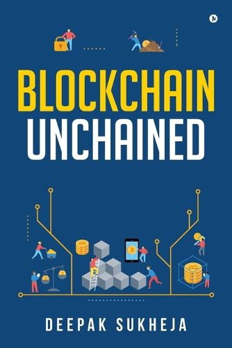 Cover image for Blockchain Unchained