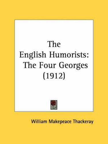 The English Humorists: The Four Georges (1912)