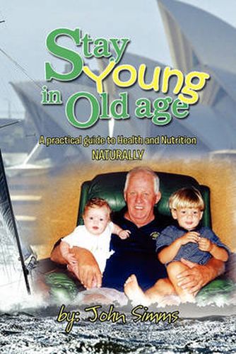 Cover image for Stay Young in Old Age