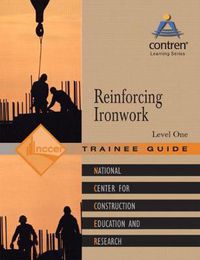 Cover image for Reinforcing Ironwork Trainee Guide, Level 1