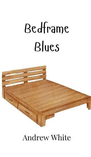 Cover image for Bedframe Blues