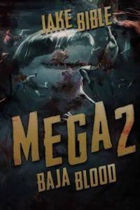 Cover image for Mega 2: Baja Blood