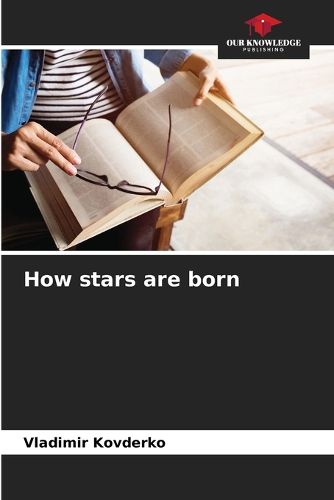 Cover image for How stars are born