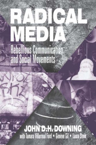 Cover image for Radical Media: Rebellious Communication and Social Movements