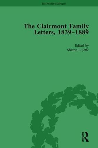 Cover image for The Clairmont Family Letters, 1839 - 1889: Volume I