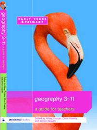 Cover image for Geography 3-11: A Guide for Teachers