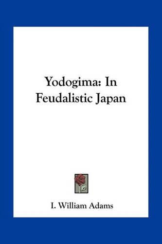 Yodogima: In Feudalistic Japan