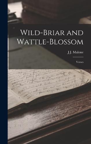 Cover image for Wild-briar and Wattle-blossom