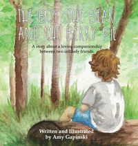 Cover image for The Boy, the Bear, and the Berry Pie
