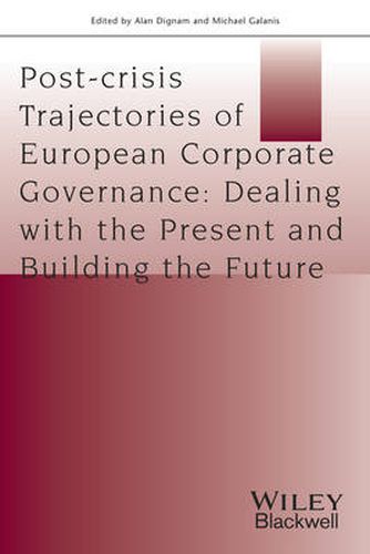 Cover image for Post-crisis Trajectories of European Corporate Governance: Dealing with the Present and Building the Future