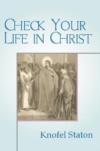 Cover image for Check Your Life in Christ