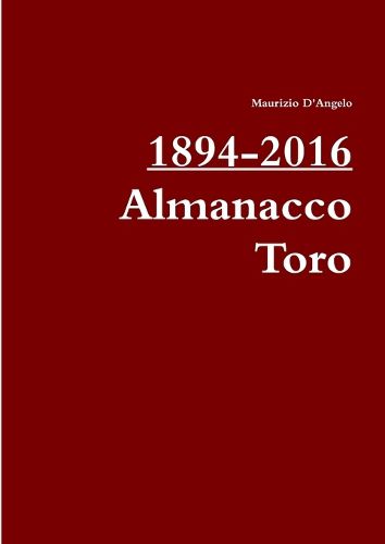 Cover image for 1894-2016 / Almanacco Toro