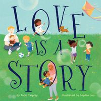 Cover image for Love Is a Story