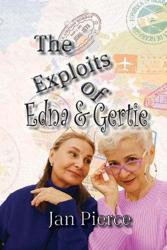 The Exploits of Edna and Gertie