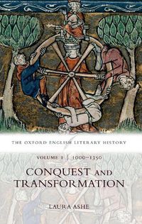 Cover image for The Oxford English Literary History: Volume I: 1000-1350: Conquest and Transformation