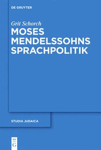 Cover image for Moses Mendelssohns Sprachpolitik