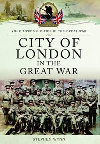 Cover image for City of London in the Great War