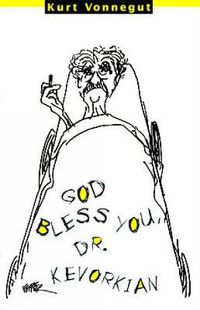 Cover image for God Bless You, Dr. Kevorkian
